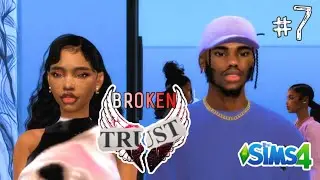 BROKEN TRUST - EP 7 | 'JUST A FRIEND' | Sims 4 series