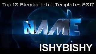 Top 10 Blender Intro Templates 2017