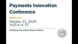 Payments Innovation Conference, October 21, 2025