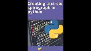 Python Turtle - Circle Spirograph Tutorial  || How to create a circle spirograph in python