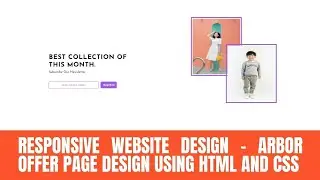 Responsive Website Design - Arbor Offer Page Design Using HTML And CSS || Code Mark