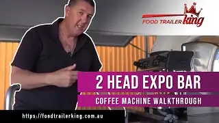 Food Trailer King 2 Head Expo Bar Coffee Machine Walkthrough
