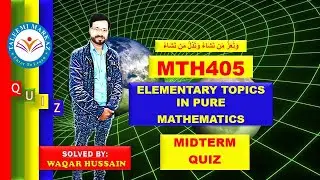 MTH405 MidTerm Quiz by taleemi markaz 2024