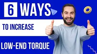 How to increase low end torque? Must Watch