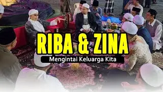 RIBA DAN ZINA MENGINTAI KELUARGA KITA - Buya Yahya