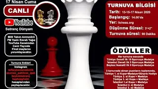 Türkiye Geneli 9. Beykoz Online Satranç Turnuvası Finali