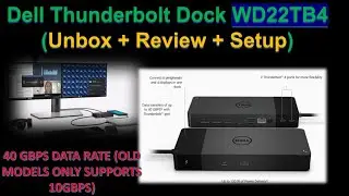 Dell Thunderbolt Dock WD22TB4  -  Unboxing | Review  | Setup