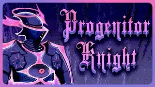 Battle! Progenitor Knight