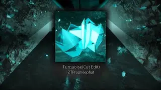 [ArcCreate] Turquoise(Cut Edit) - ZTPrapheephat (Future 10)