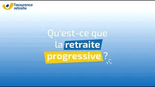 Qu'est-ce que la retraite progressive ?