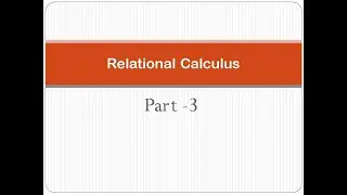 Relational Calculus part-3