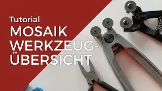 Mosaic tools overview: Tweezers, mosaic hammer and more