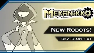 Mekanikko / Dev Part 01 / Chapter 01 - Enemy Showcase