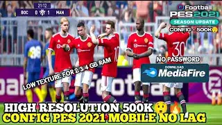 CONFIG PES 2021 MOBILE NO LAG RESOLUSI 500K | CARA ATASI LAG PES 2021 MOBILE UPDATE V5.7.0