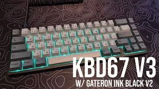 KBD67 v3 (KBD67 Lite Case Upgrade) | Gateron Black Ink V2 (Lubed and Filmed) | PE Foam Mod