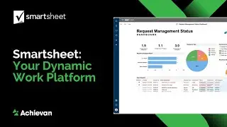 Smartsheet: Your Dynamic Work Platform