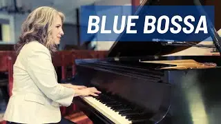 Blue Bossa by Kenny Dorham | Pamela York Solo Jazz Piano