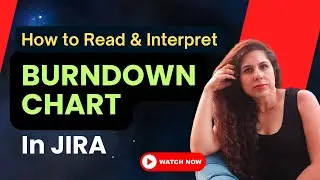 How to Read and Interpret Sprint Burndown Charts in Jira? | Burndown Chart Explained | Jira Tutorial