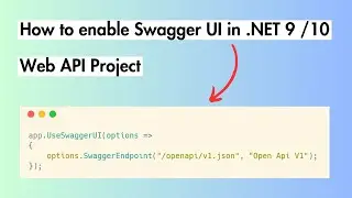 How to enable Swagger UI in Web API project for .NET 9 or 10