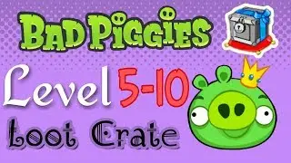 Bad Piggies 5-10 Crate. Tusk Til Dawn.