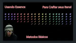 [Craft] - Como usar Essence nos seus itens ? - Aula 4