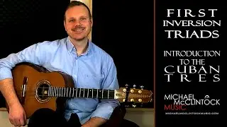 6. How to play Cuban Tres | First Inversion Triads/Chords | Music Theory | Tres Cubano Tutorial