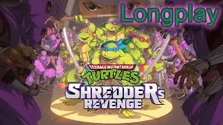 Teenage Mutant Ninja Turtles: Shredder's Revenge - Longplay