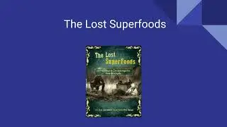 The Lost Superfoods book