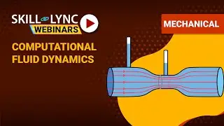 Computational Fluid Dynamics | Skill-Lync | Workshop