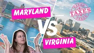 MD vs VA | Maryland vs Virginia Taxes EXPLAINED!