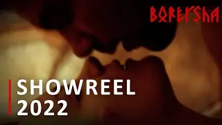 SHOWREEL 2022 BOREYSHA
