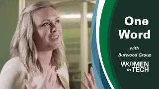 One Word - Describing Women in the Technology Space | Burwood Women in Tech