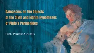 The IMS-FORTH & ACHS Neoplatonic Lectures - Lecture by Pantelis Golitsis (28-3-2024)