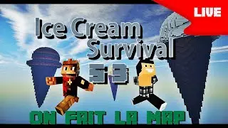 Ice cream survival s3? on fait la map #28 (Minecraft FR)