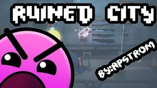 Geometry dash [33] Ruined City