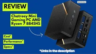 🔥 Mini Gaming PC Beast! Chatreey Ryzen 7 8845HS | 32GB DDR5, 1TB SSD, Radeon 780M, 4K Quad Display