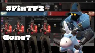 Are The TF2 Bots Gone? #fixtf2