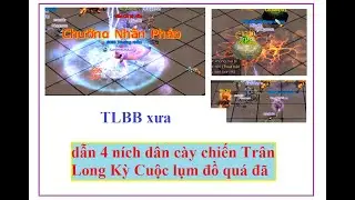 TLBB Một Mình cầm 4 ních dân cày chiến Trân Long Kỳ Cuộc quá dễ dàng và lụm đồ thôi AE | HTC game