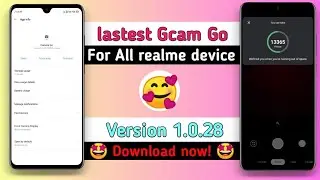 Lastest Gcam Go for All Realme device Version 1.0.28 |Lastest Version Gcam Go Download now|Anu tech🤩