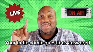 My First Live - I'm answering your indie comic book questions
