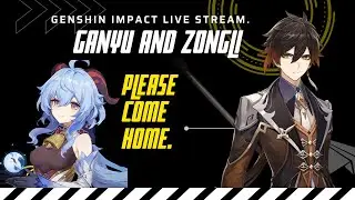 Pulling for Ganyu and Zongli Genshin Impact live stream. Co op with subs