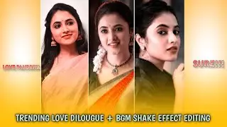 LOVE DIALOGUE+ BGM SHAKE EFFECT VIDEO EDITING TELUGU || ALIGHTMOTION VIDEO EDITING PRIYANKA MOHAN
