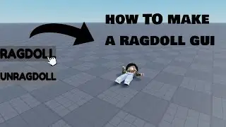 How to make a Ragdoll GUI for R6 AND R15 On Roblox Studio