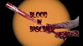 Baseball Blood