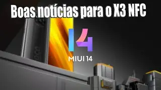 NOTÍCIAS DA MIUI 14 PARA O POCO X3 NFC