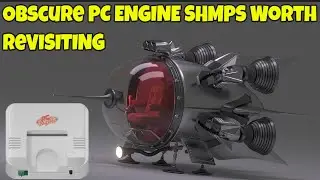 Obscure PC Engine Shmps Worth Revisiting