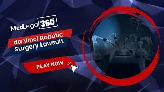 Da Vinci Robotic Surgery Lawsuit
