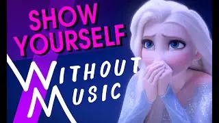 SHOW YOURSELF - Frozen II, Idina Menzel (