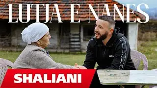 Shaliani - Lutja e Nanes (FlowMusic)