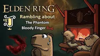 My reaction to that Phantom Bloody Finger Bug in Elden Ring | Jerp's Rambles